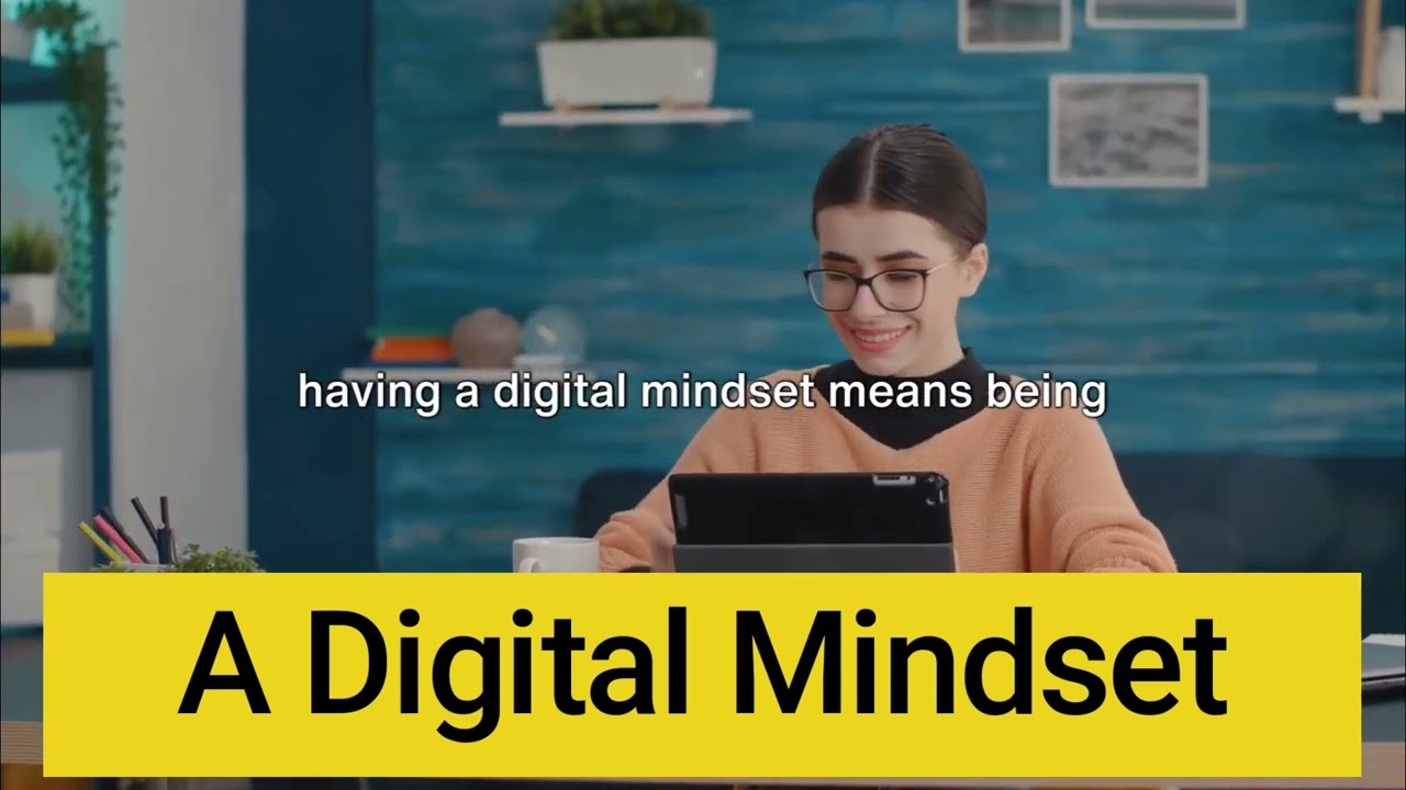 Building a Digital Mindset: The Future of Innovation