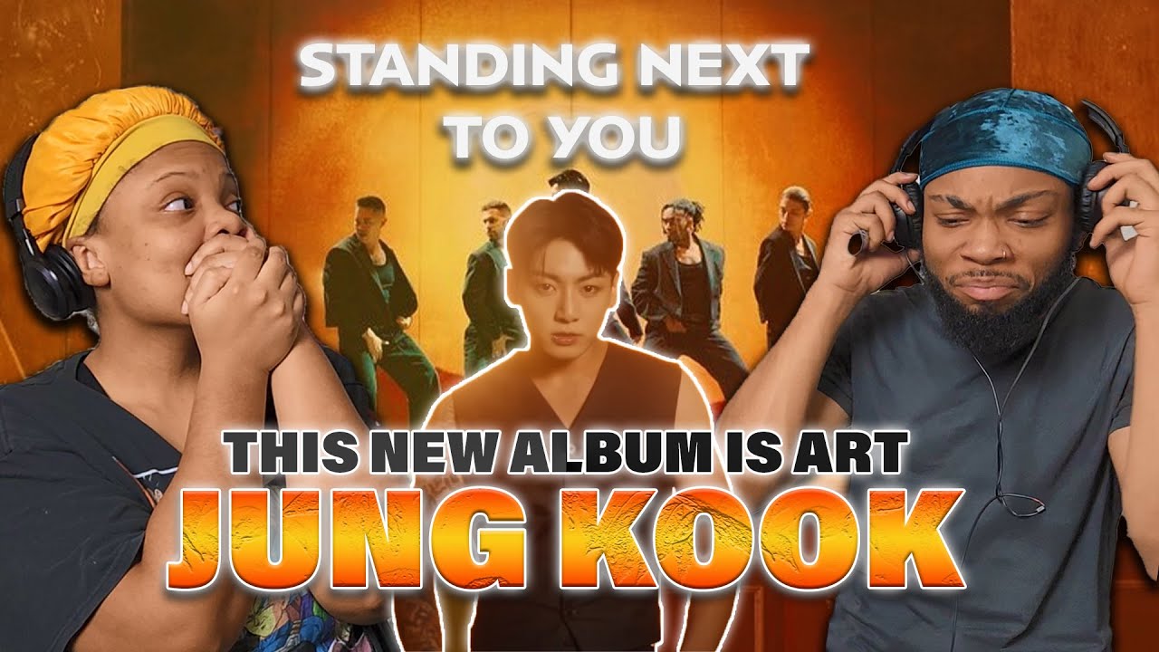 FIRST TIME REACTING TO (Jung Kook) 'Standing Next to You' Official MV