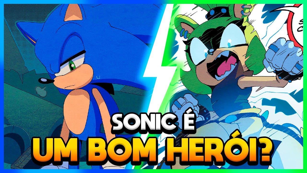SONIC É UM BOM HERÓI ? ELE DEVERIA MATAR SEUS INIMIGOS ? ( DISCUSSÃO )