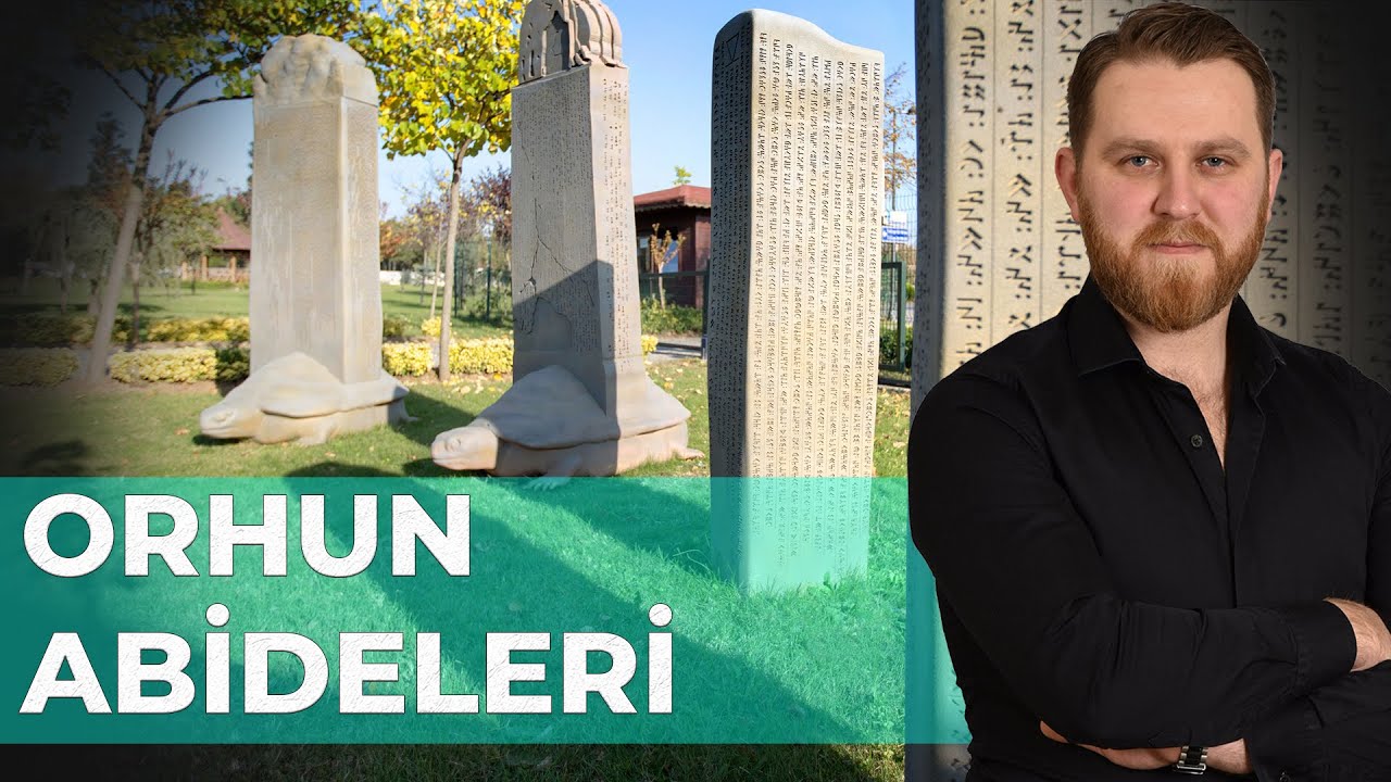 13 ASIR &Ouml;NCESİNDEN T&Uuml;RKLERE MESAJ: ORHUN ABİDELERİ - ERTUĞRUL SEVİM