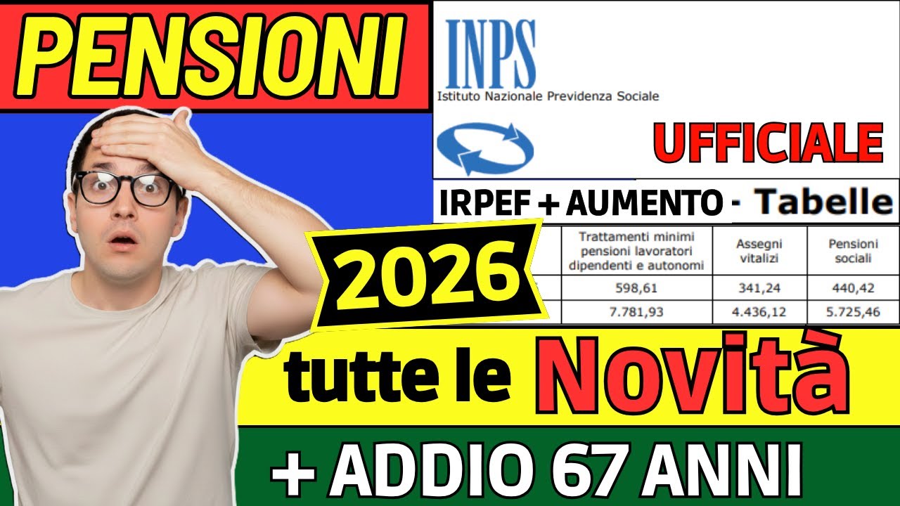 ✅ PENSIONI ➜ TUTTE LE NOVIT&Agrave; UFFICIALI 2026 ❗️ IMPORTI +440&euro; IRPEF RIVALUTAZIONE ADDIO 67 ANNI QUOTE