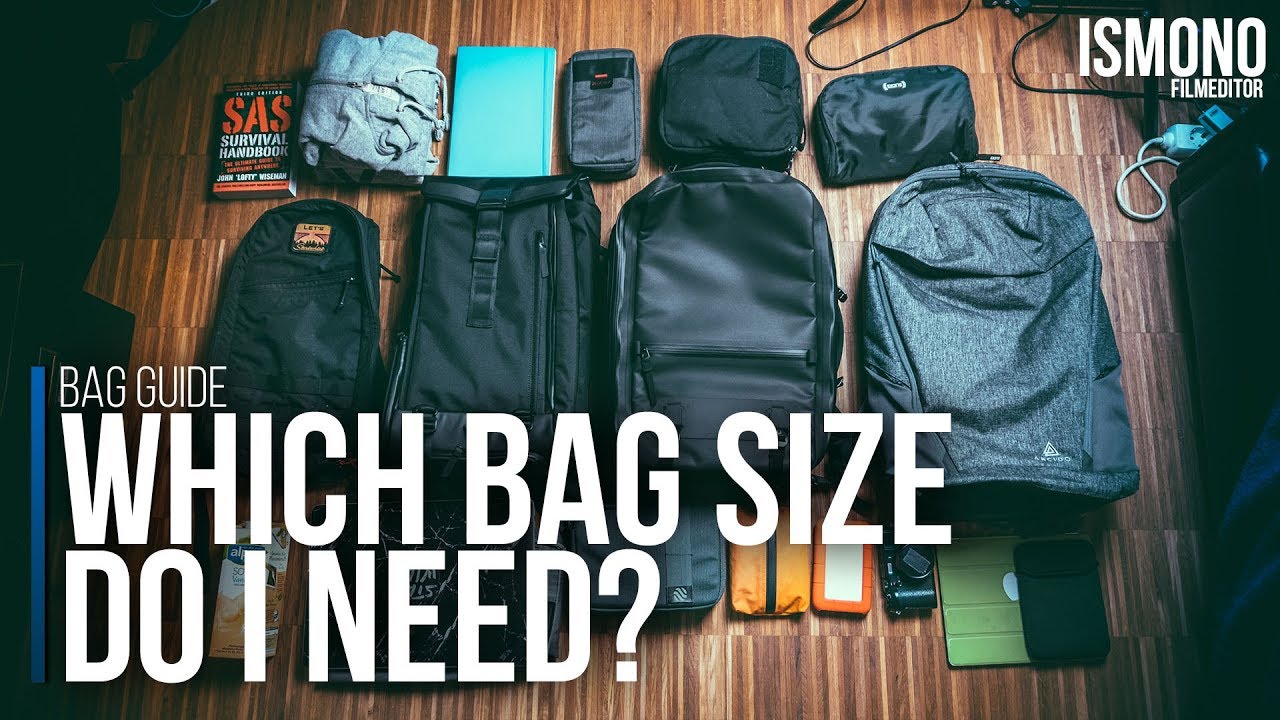 Which Bag Size Do I need? BAG GUIDE