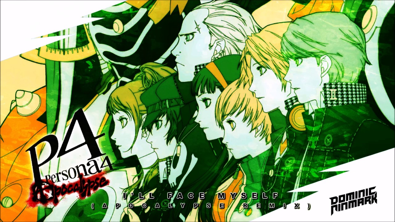 Persona 4 - I'll Face Myself (Apocalypse Remix)