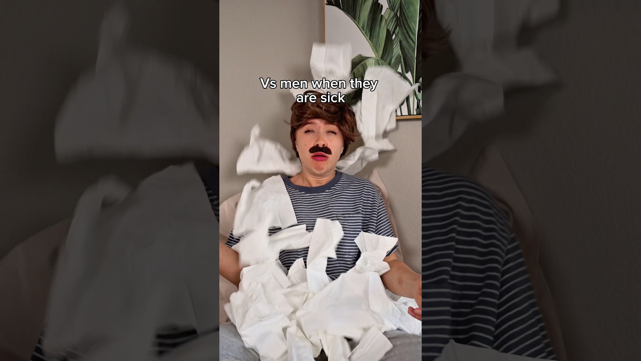 Women when they are sick vs men when they are sick
