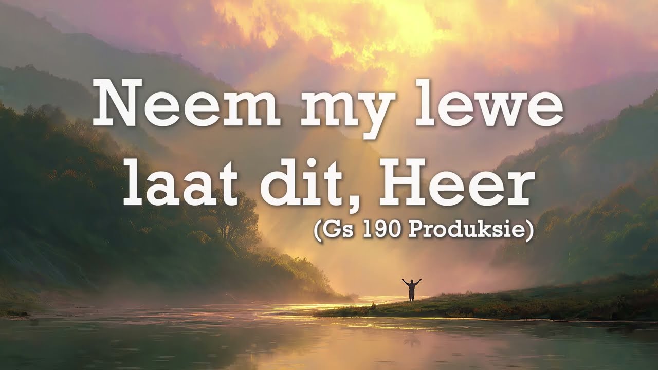 Neem My Lewe Laat Dit Heer (Musiekproduksie)