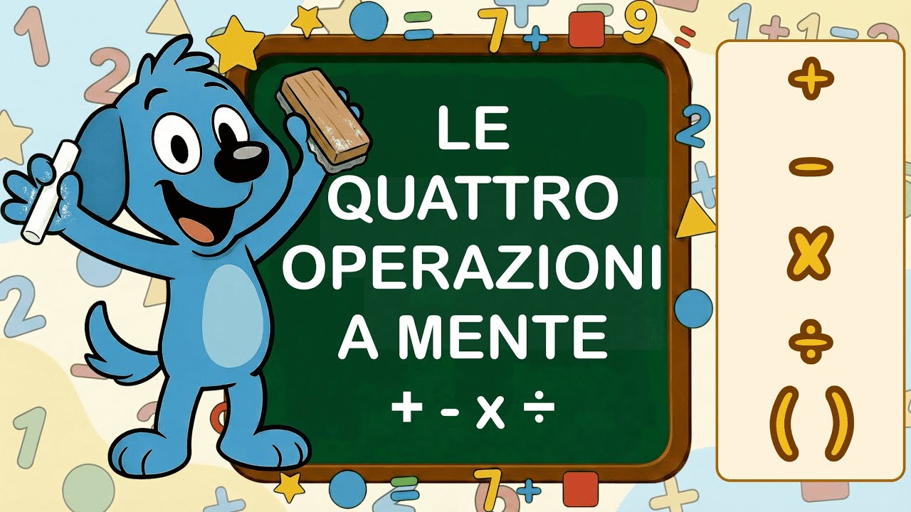 Le quattro operazioni a mente per bambini – Scuola primaria | Totù spiega facile