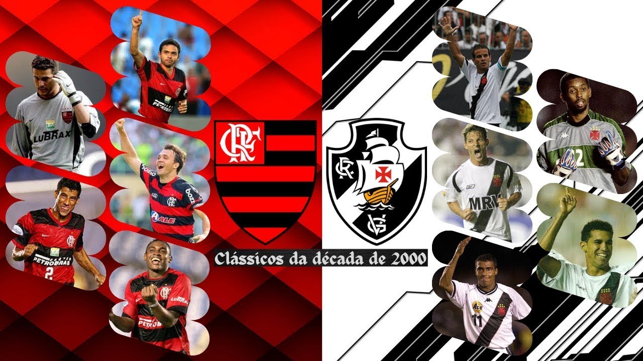 Flamengo x Vasco: Todos os clássicos da década de 2000
