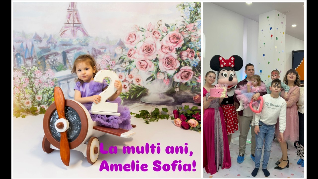 Amelie Sofia a împlinit 2 ani 🎂 Petrecere de poveste la Family Place #zisfamily