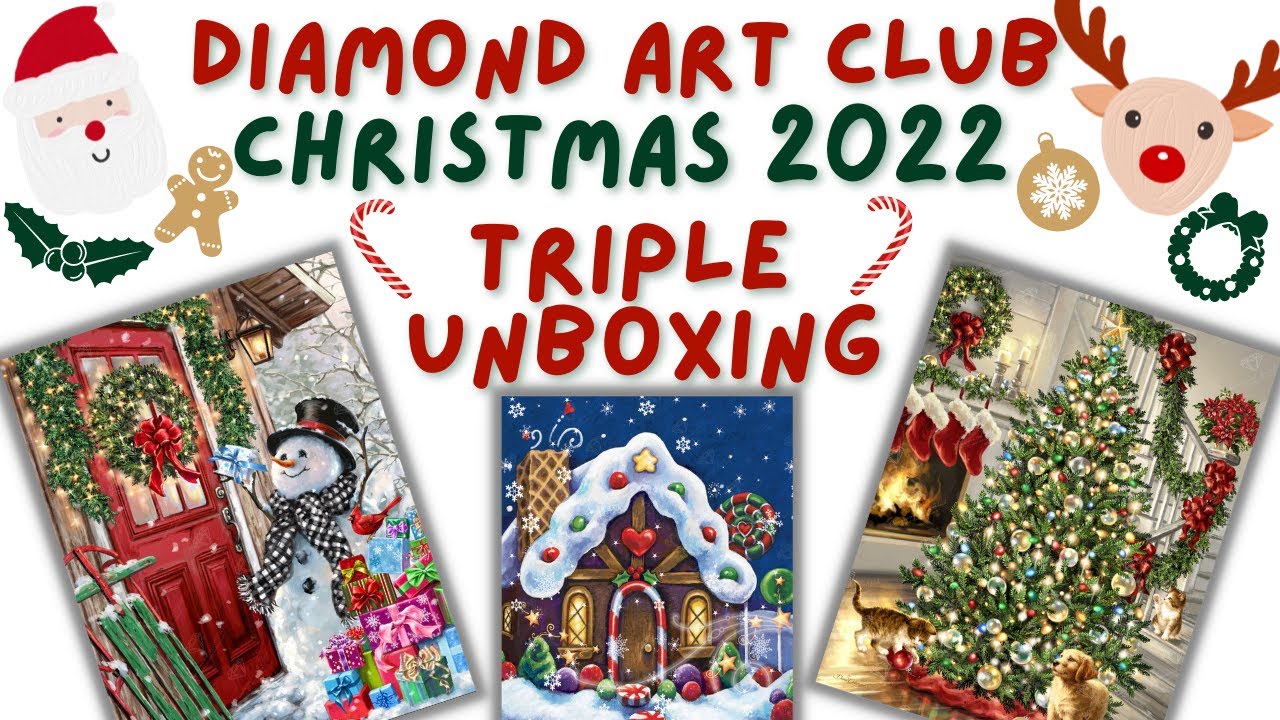 Diamond Art Club Christmas 2022 Triple Unboxing