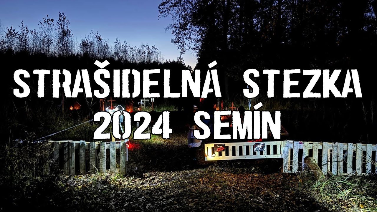 Strašidelná stezka Semín 2024