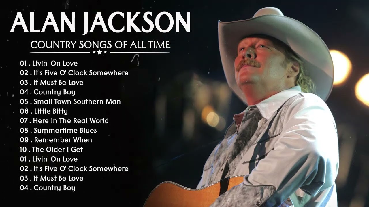 Alan Jackson Greatest Hits Full Album ⭐Best Songs of Alan Jackson ⭐Classic Country Songs 80s 90s