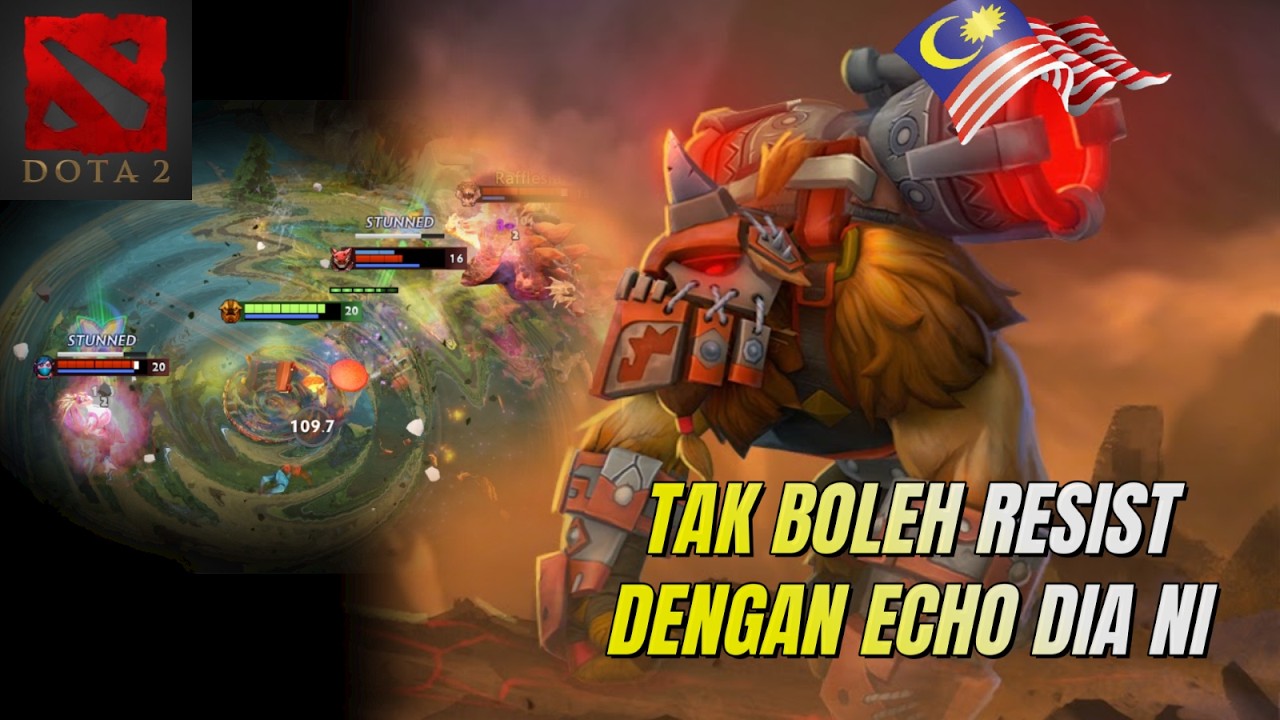 Dota 2 (Malaysia) || Earthshaker || - Tak boleh move on dengan hero ni!!!