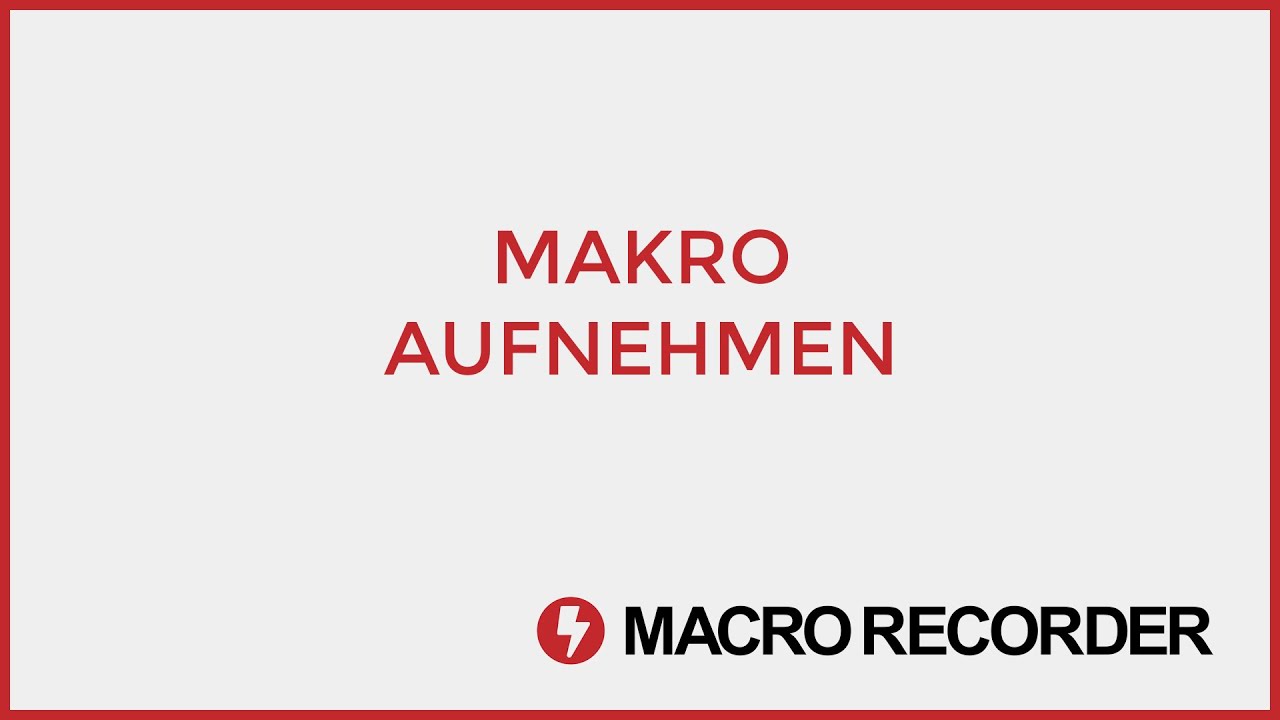 Macro Recorder - Makro aufnehmen