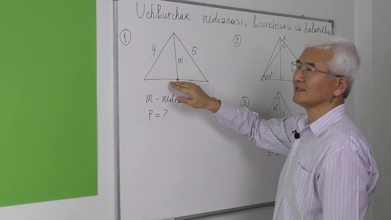 12  Uchburchak medianasi, bissektrisasi, balandligi