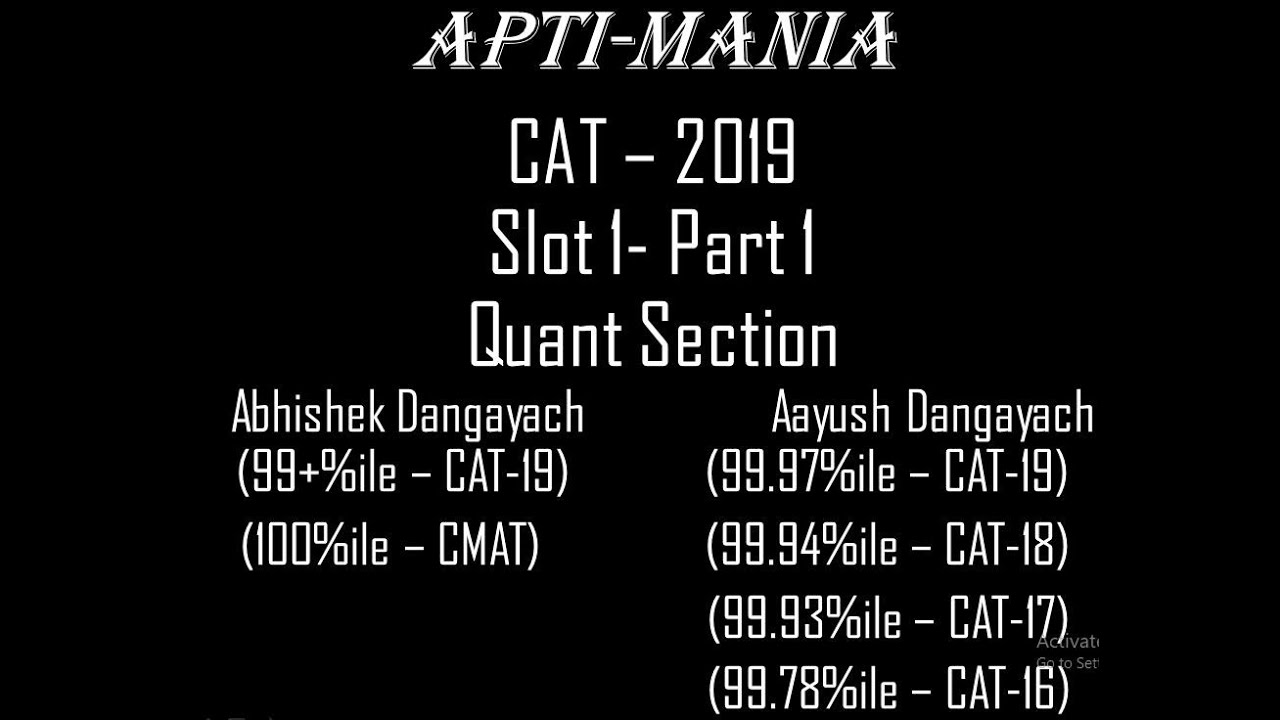 CAT 2019 SLOT 1 ( Quant Section )part 1