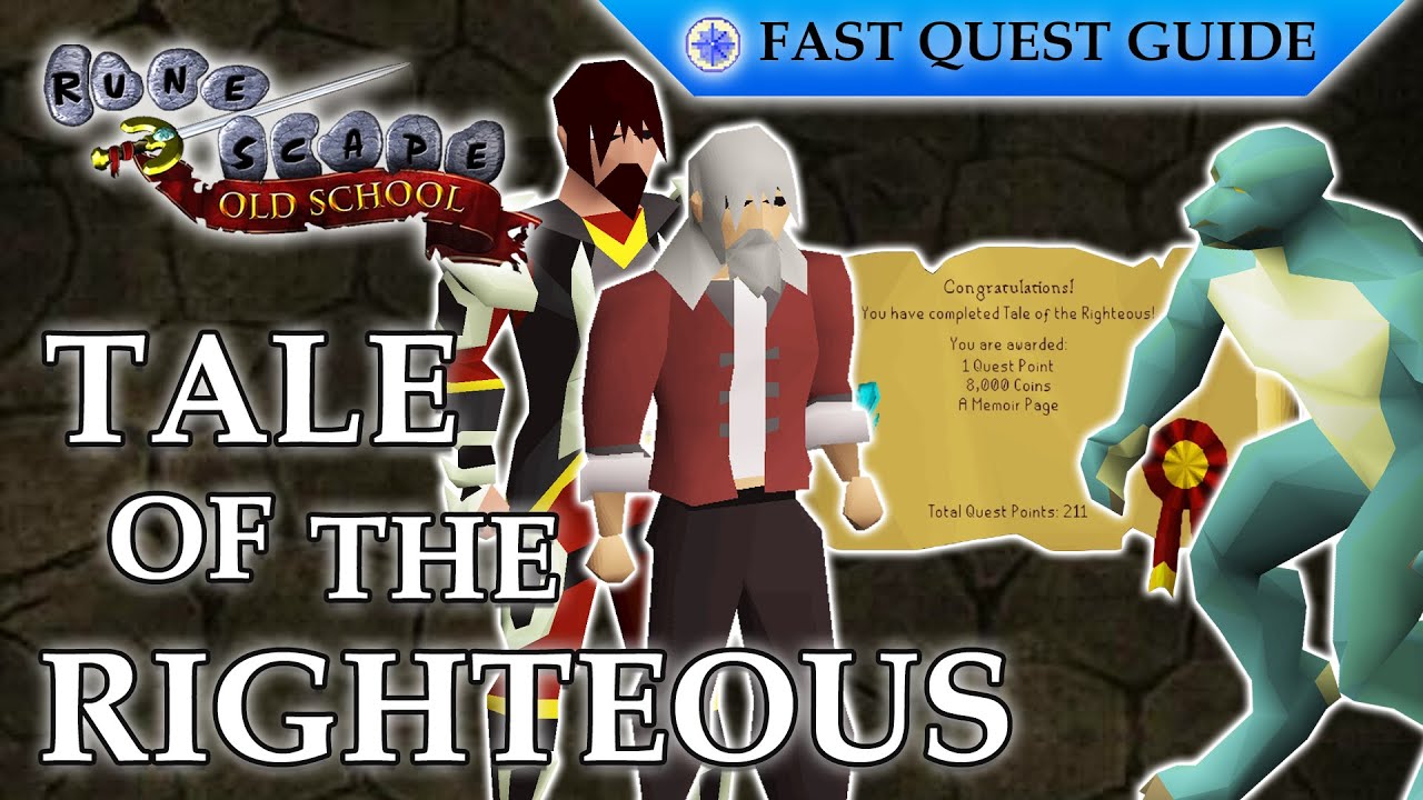 Tale Of The Righteous Quest | OSRS Quality Quick Guide [2025]