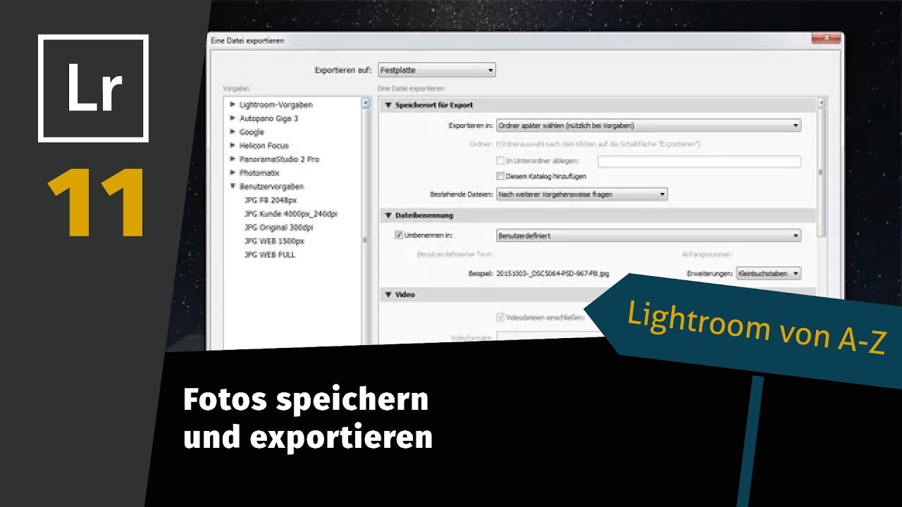 Lightroom Tutorial von A-Z Teil 11: Fotos speichern und exportieren