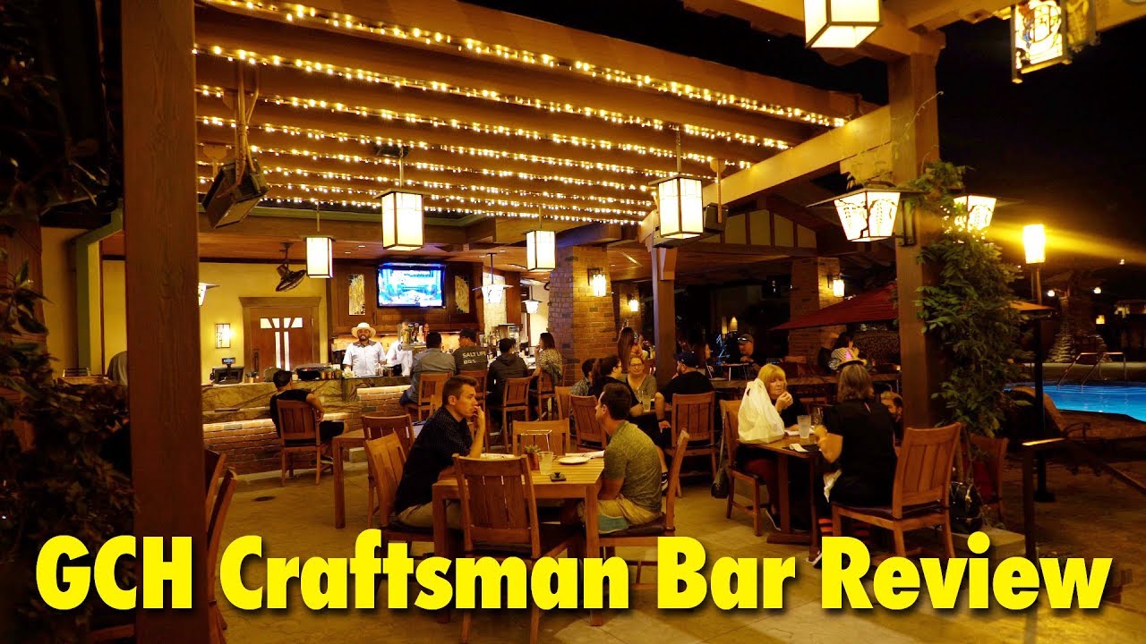 GCH Craftsman Bar Review | Grand Californian Hotel