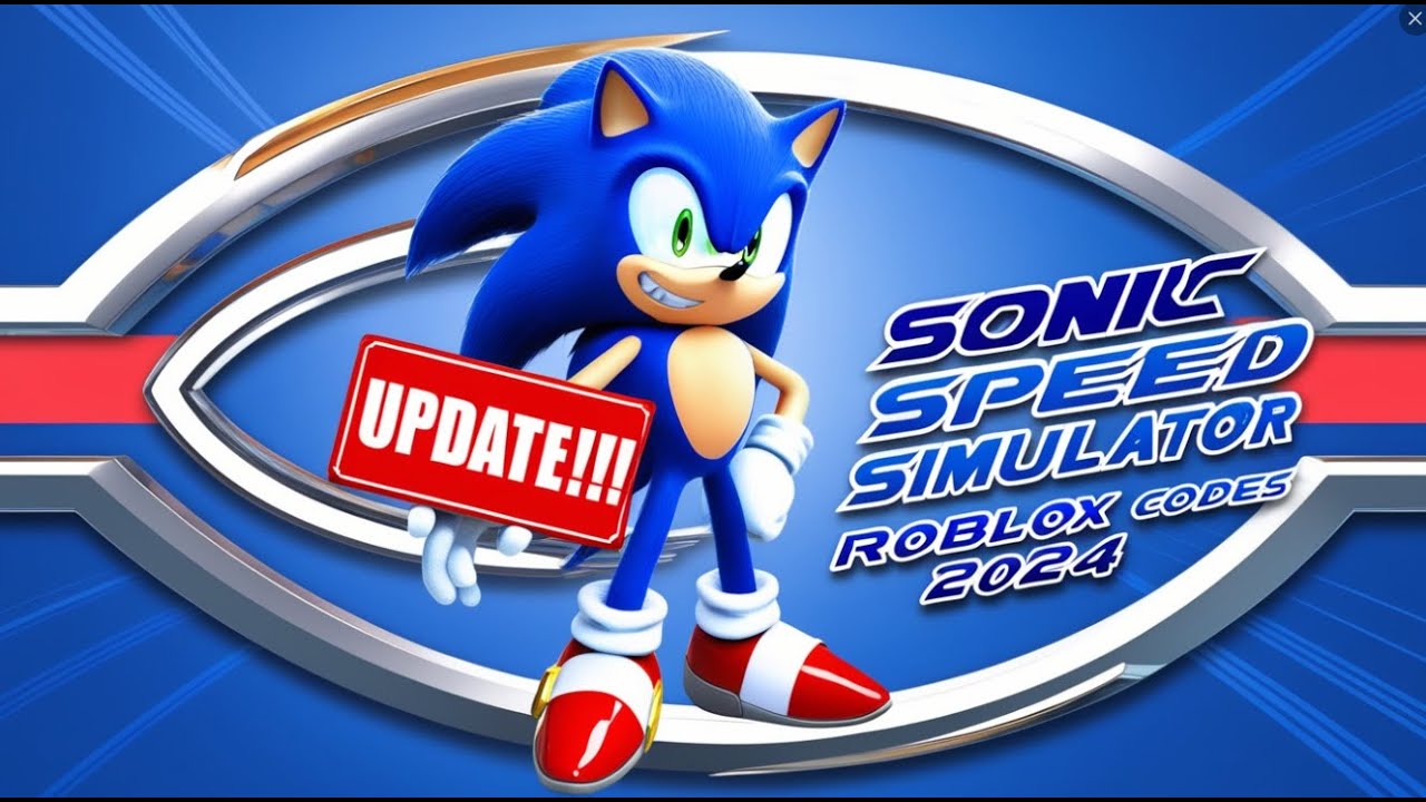 Exciting Update! New Sonic Speed Simulator Roblox Codes for 2024