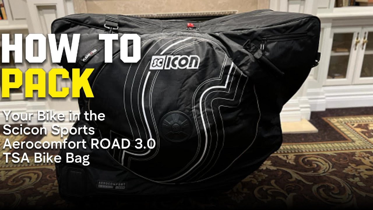 How to Pack your Bike for Air Travel - Scicon Sports Aerocomfort ROAD 3.0 TSA Bike Bag