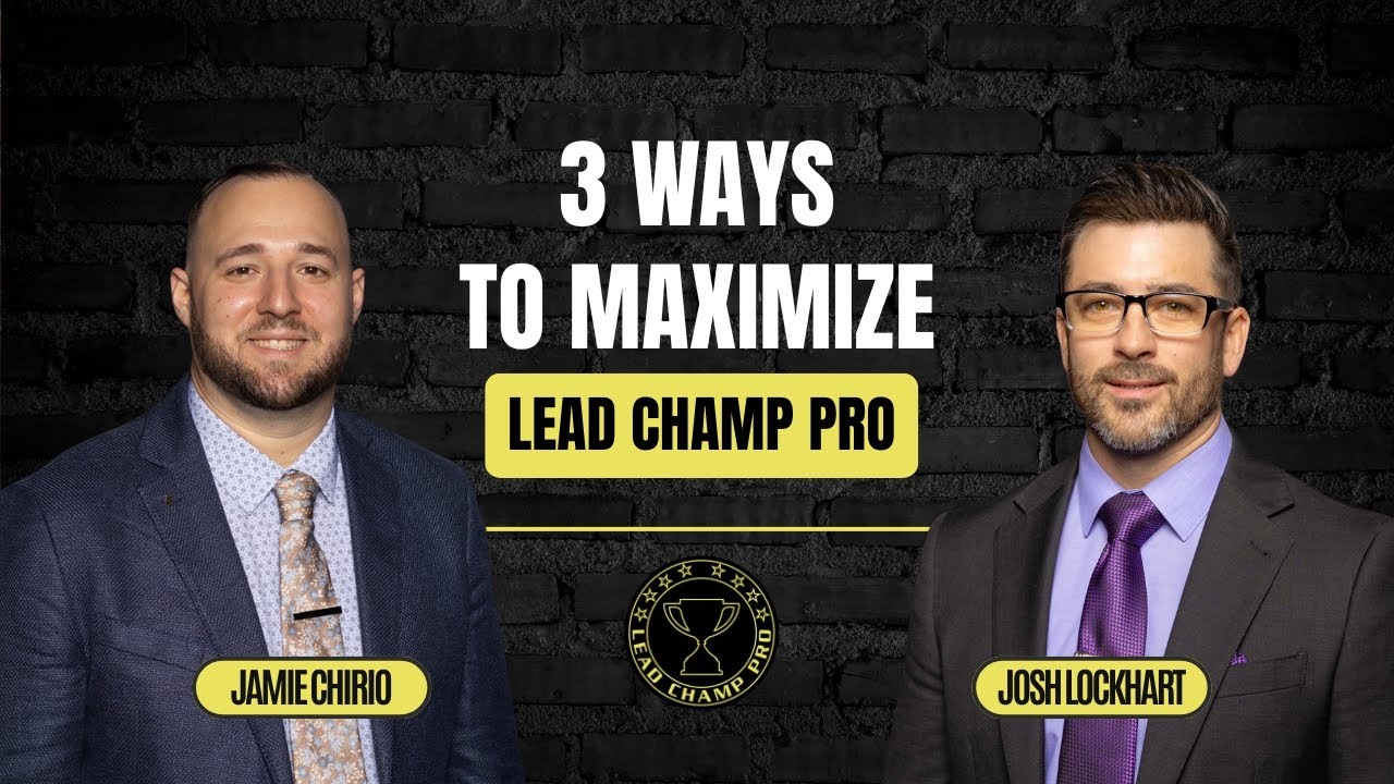 3 Ways to Maximize Lead Champ Pro