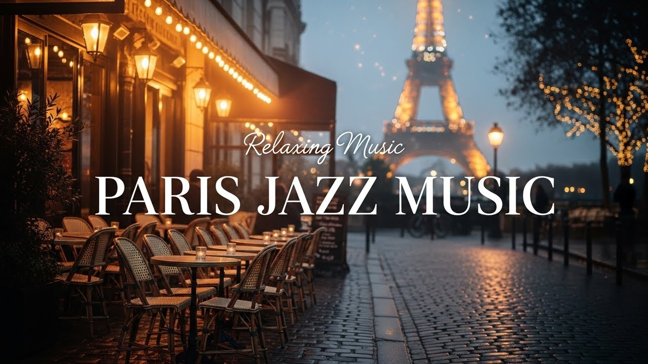 Paris Romantic Echoes – Night Smooth Jazz