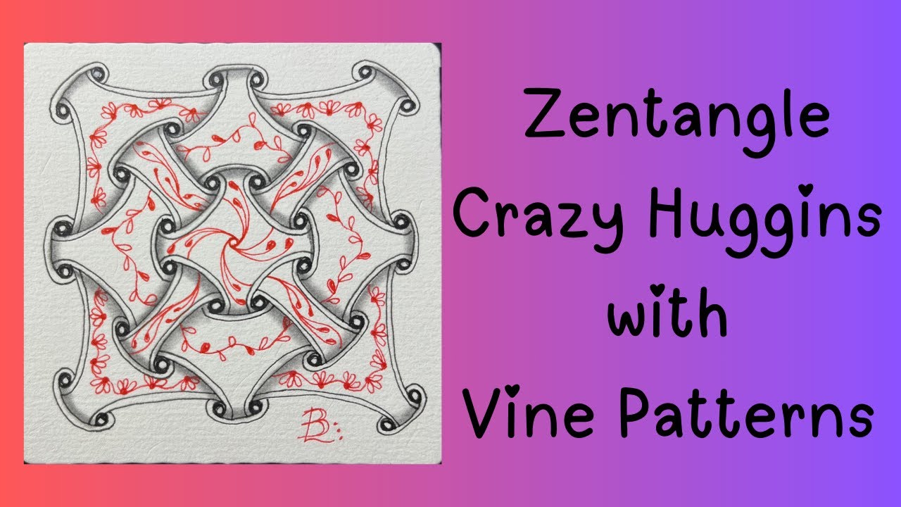 Zentangle Crazy Huggins with El Prado, Gettin’ Buggy, and Kelp