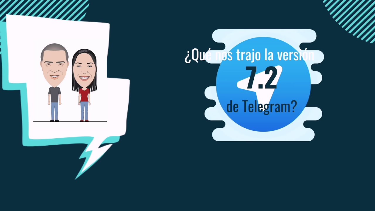 Última versión de Telegram (7.2, Oct-2020): Lo nuevo.