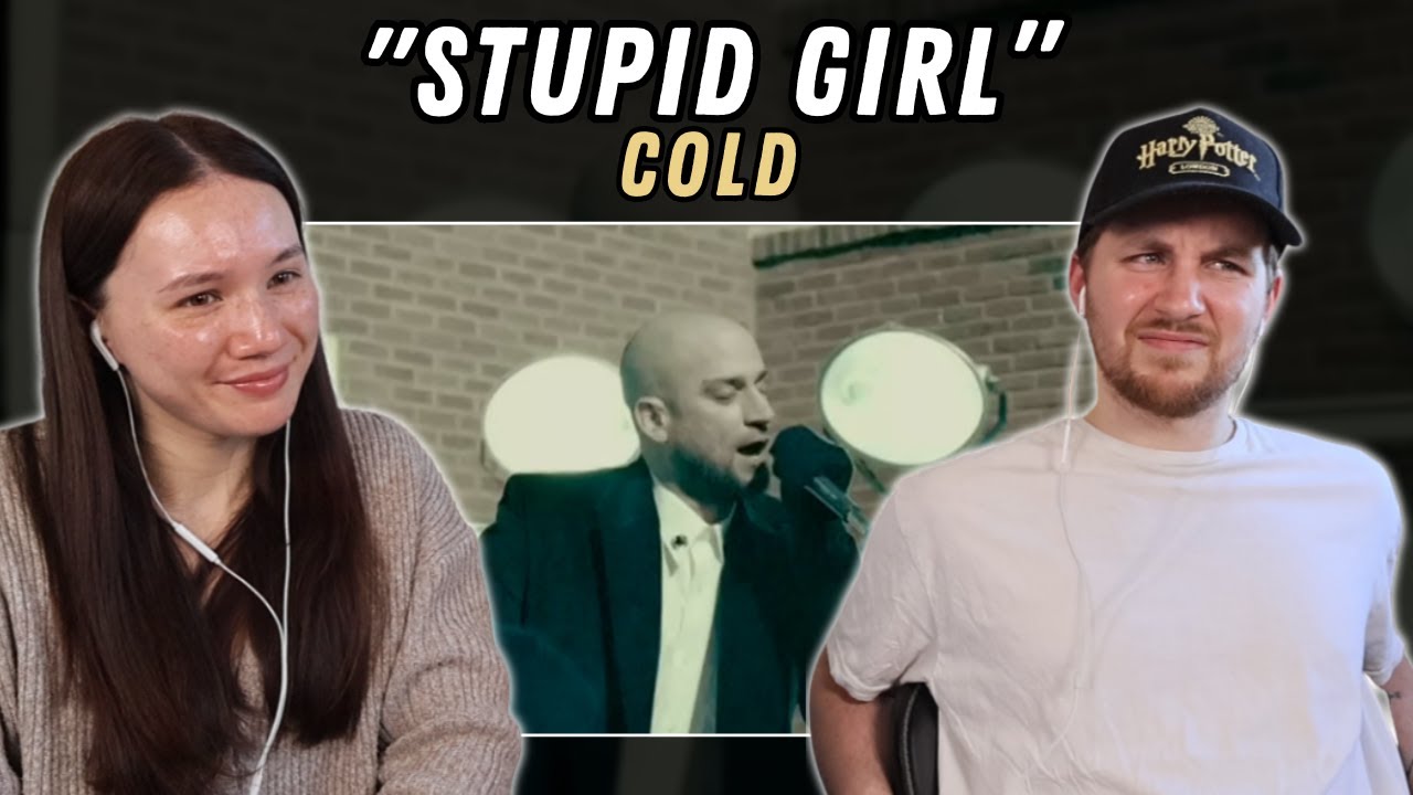 Cold - Stupid Girl REACTION
