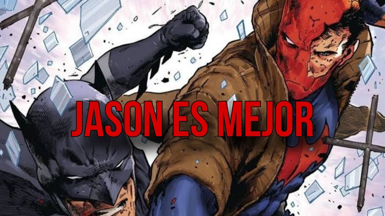 Jason Todd Es Mejor Que Batman | El Semi