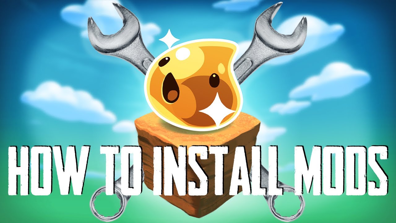 How to install mods in Slime Rancher!