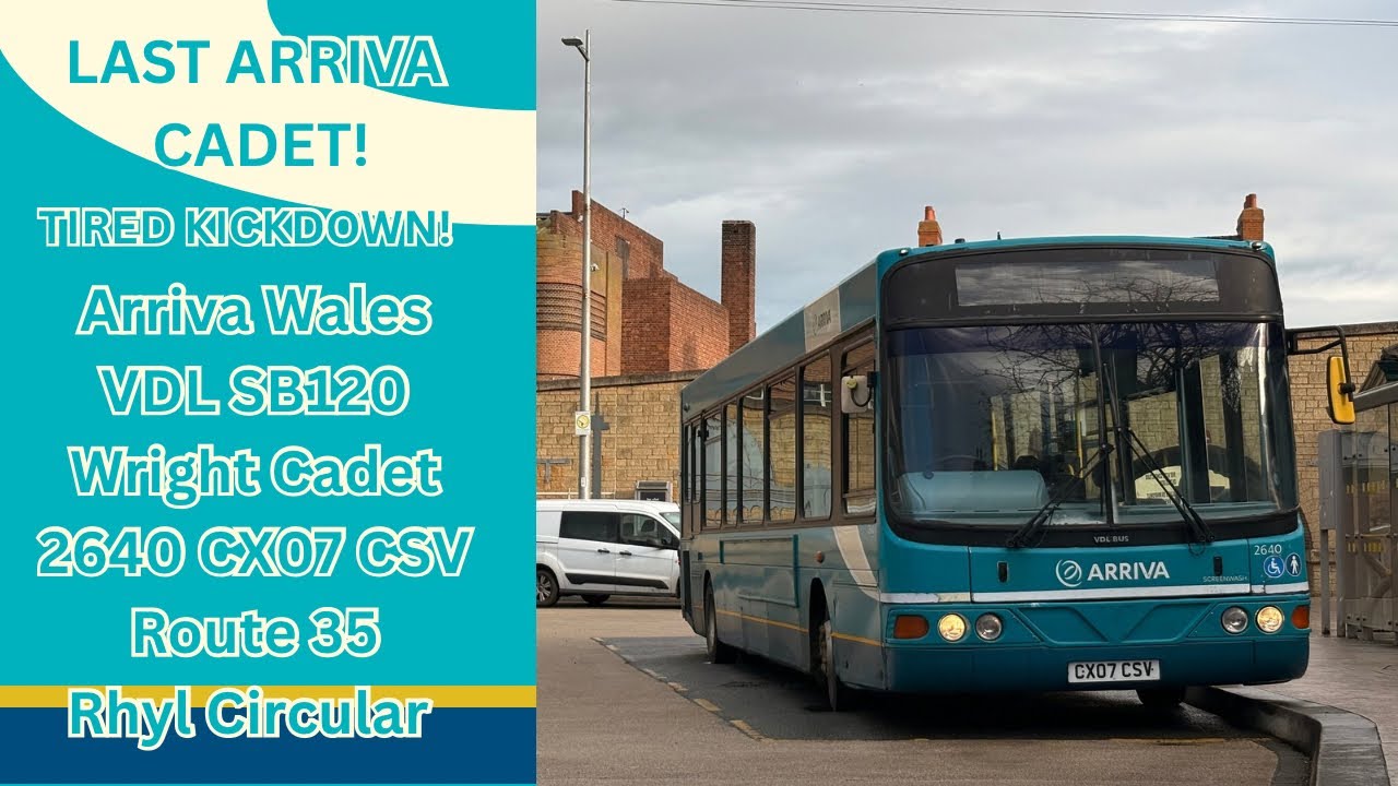 *LAST ARRIVA CADET!* TIRED KICKDOWN! Arriva Wales VDL SB120 Wright Cadet 2640 CX07 CSV - Route 35