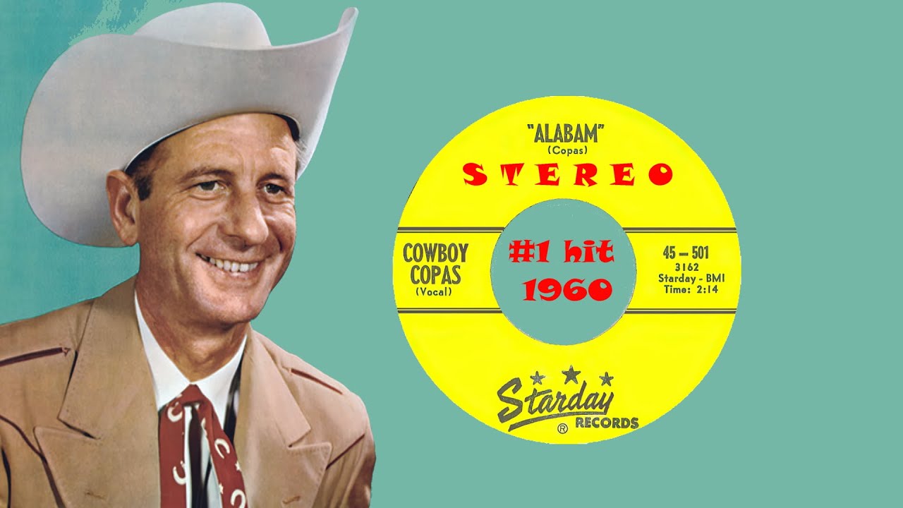 Cowboy Copas, HD video, Alabam, STEREO   #1 HIT 1960