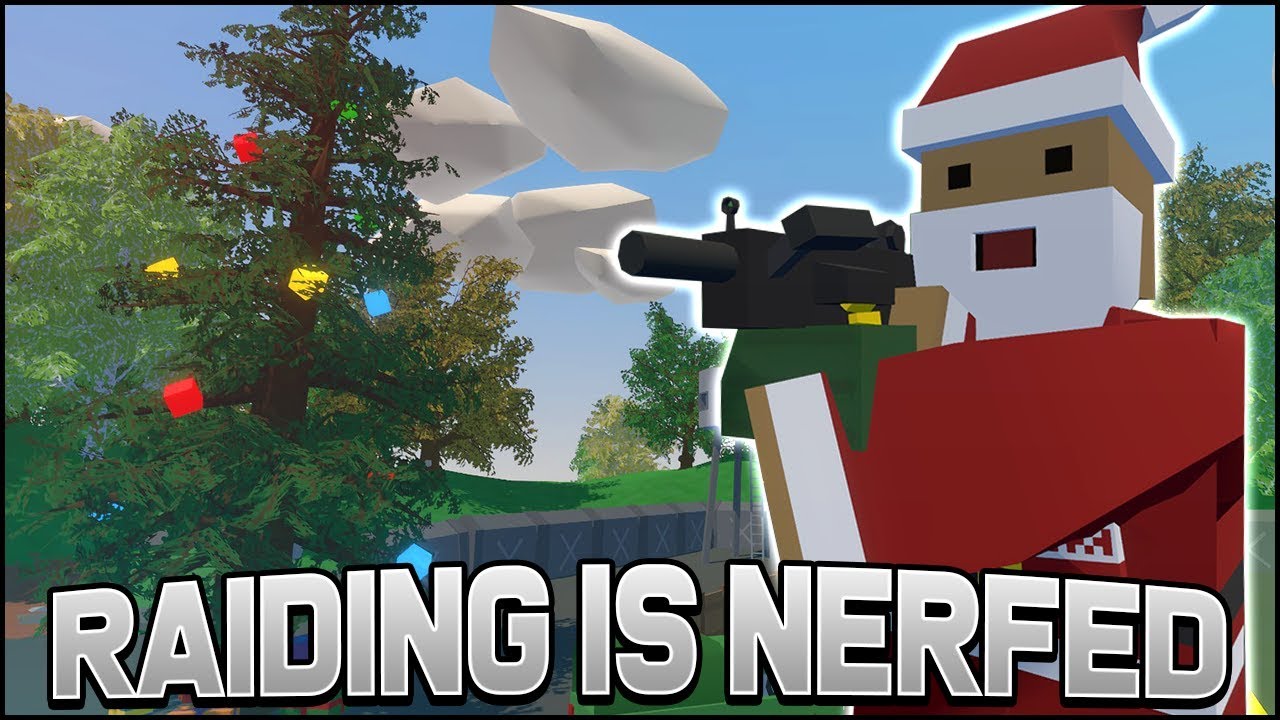 RAIDING IS NERFED! (Unturned Christmas Update)