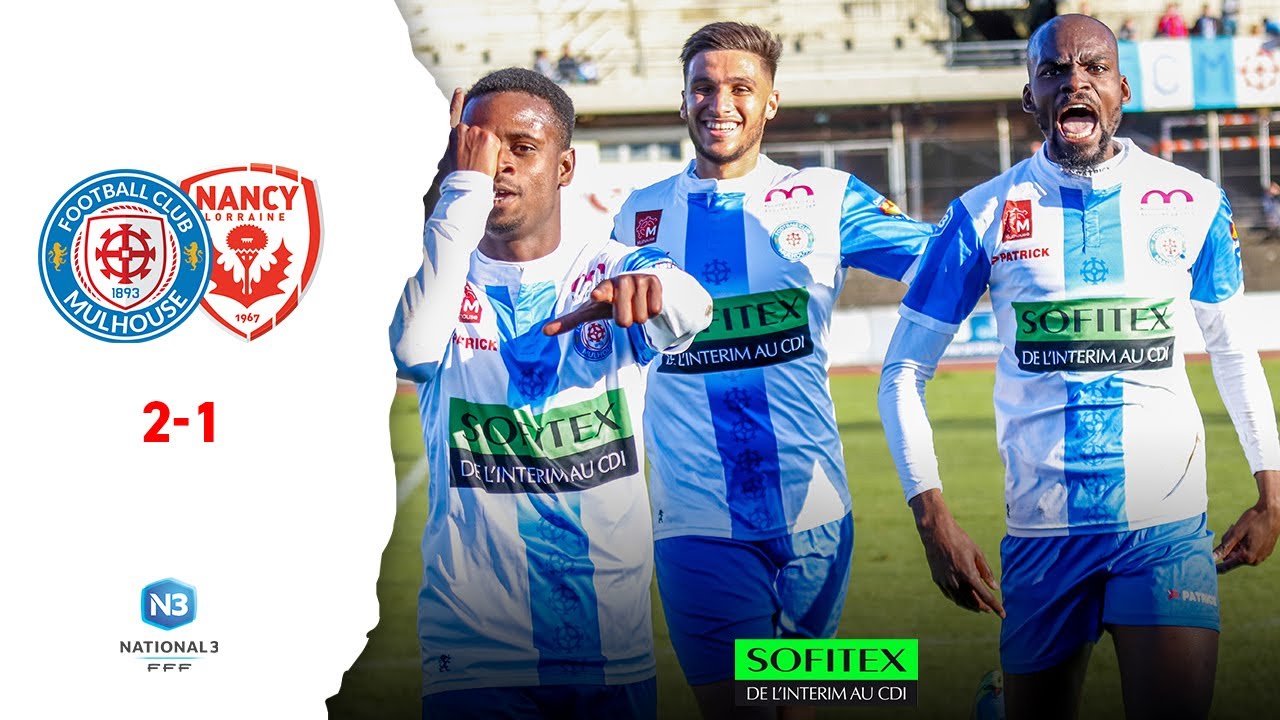 National 3 : FC Mulhouse / AS Nancy Lorraine (2-1)