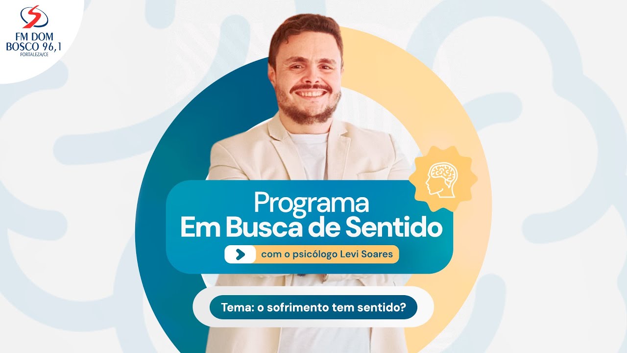 O sofrimento tem sentido? | Em Busca de Sentido com Levi Soares