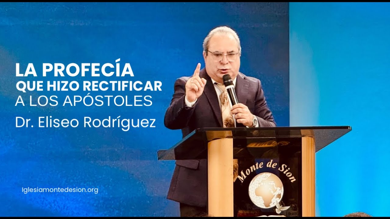 LA PROFECÍA QUE HIZO RECTIFICAR A LOS APÓSTOLES | Dr. Eliseo Rodriguez  | En Vivo!