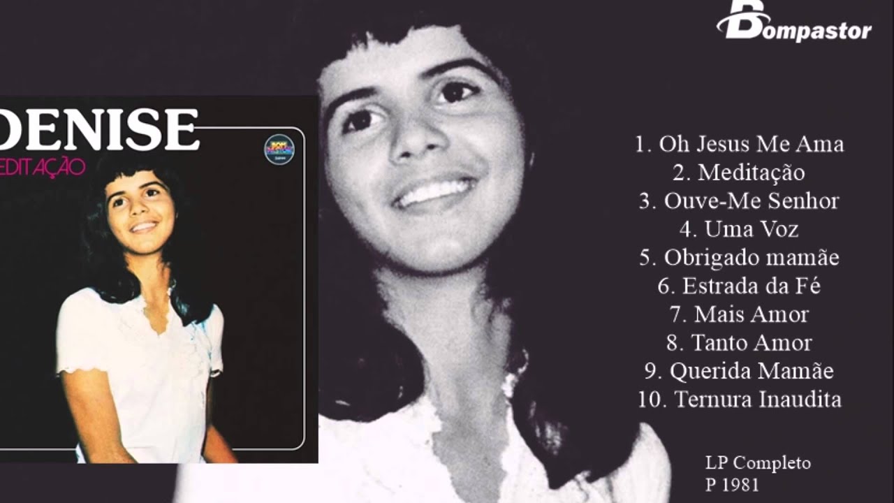 Denise - Meditação (LP Completo) Bompastor 1981