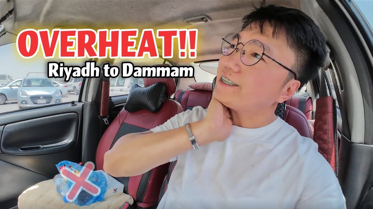 INIT SA SAUDI : Riyadh to Dammam, Nag- Overheat ang Sasakyan!