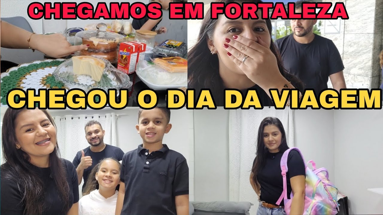 CHEGOU O DIA DA VIAGEM/PRIMEIRA VEZ NO AVIÃO/CHEGAMOS EM FORTALEZA 