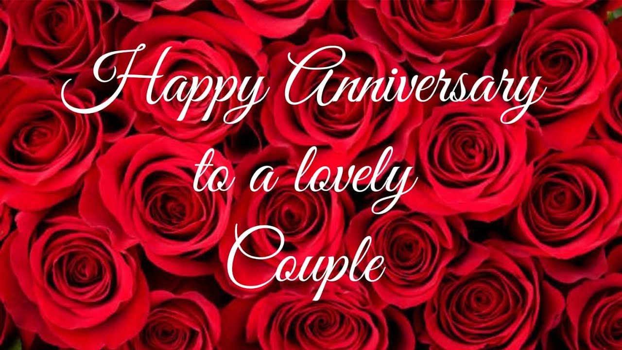 Happy Anniversary song for a lovely couple 