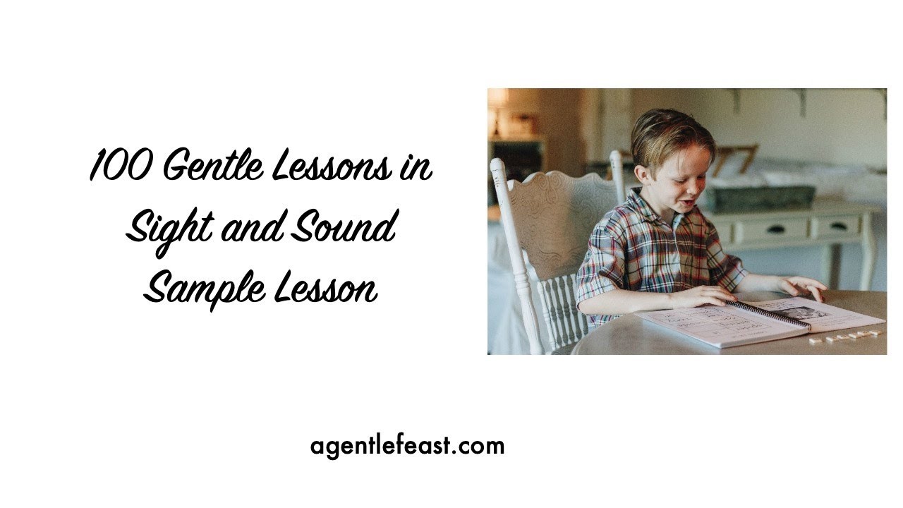 100 Gentle Lessons in Sight and Sound: A Sample Sight Lesson