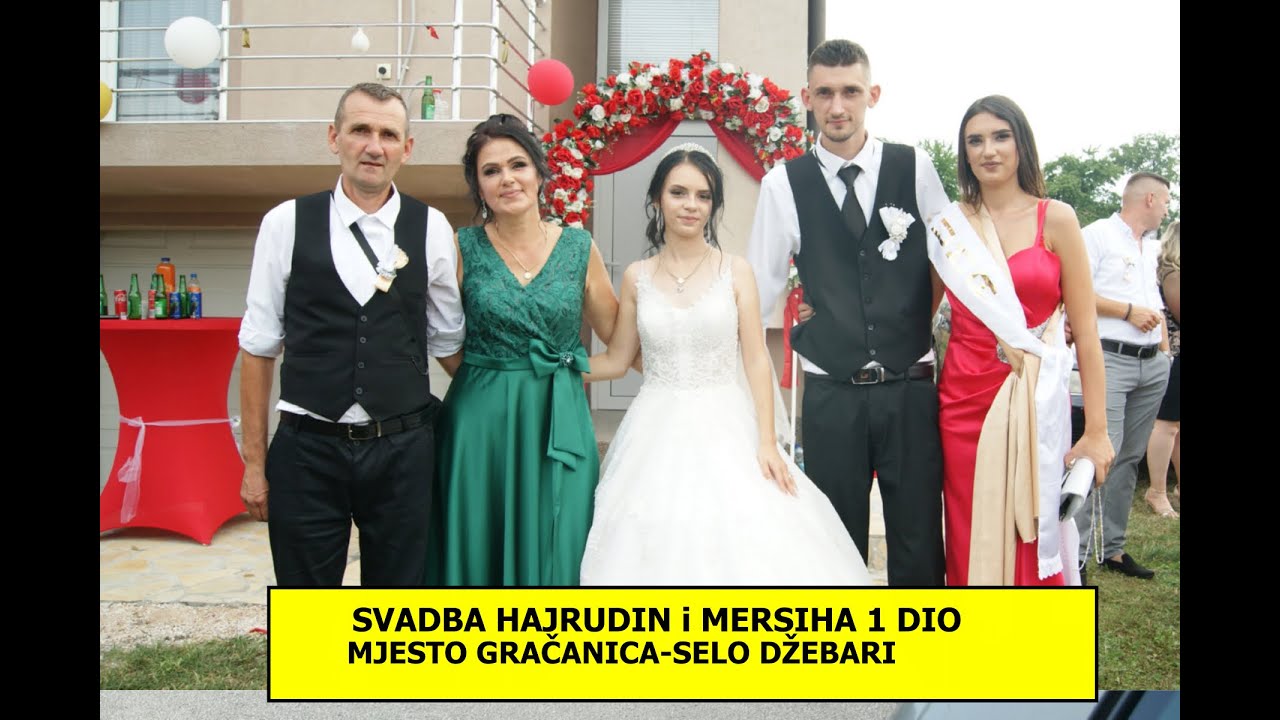 Svadba Hajrudin i Mersiha 1 Dio  Gračanica Selo Džebari Snimatelj Ramiz
