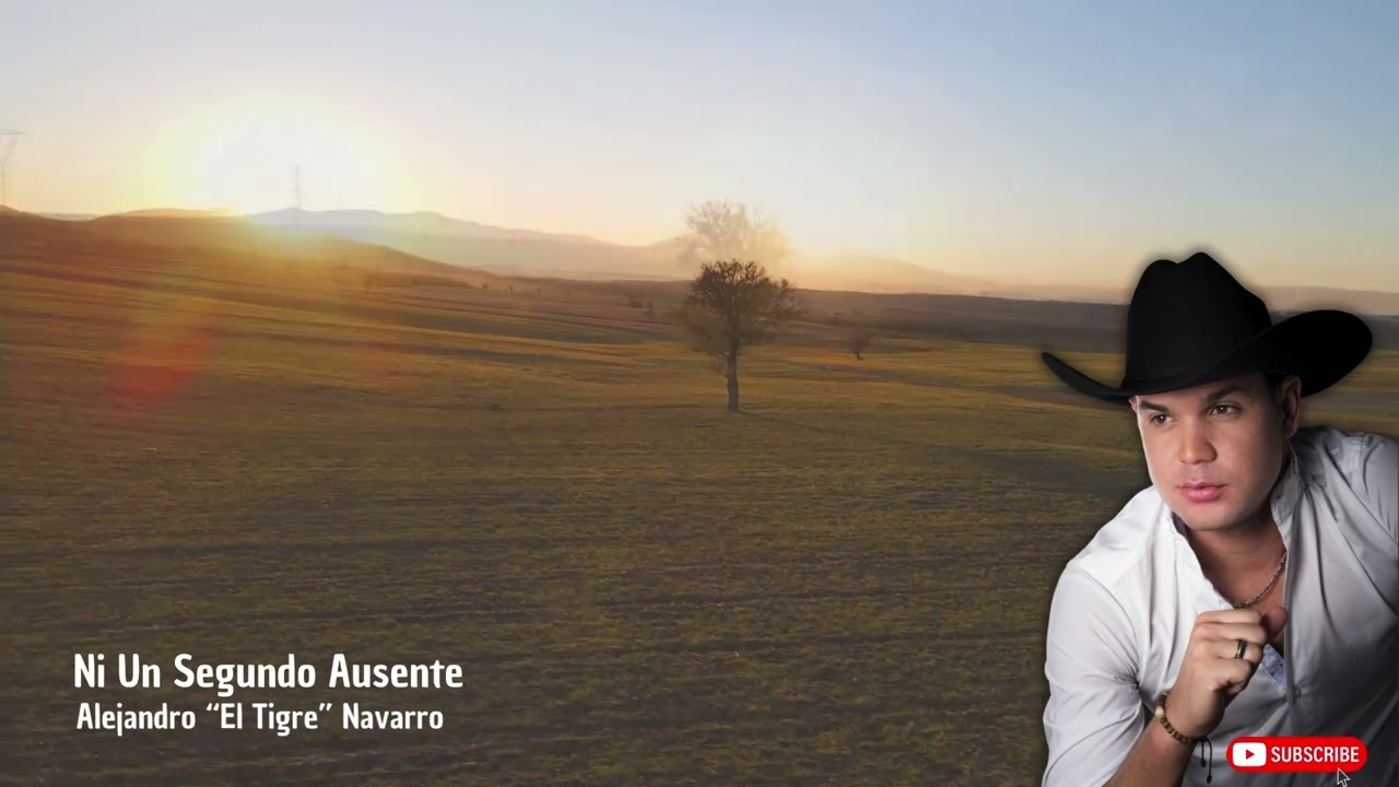 Alejandro &ldquo;El Tigre&rdquo; Navarro - Ni Un Segundo Ausente (Video Audio Oficial)