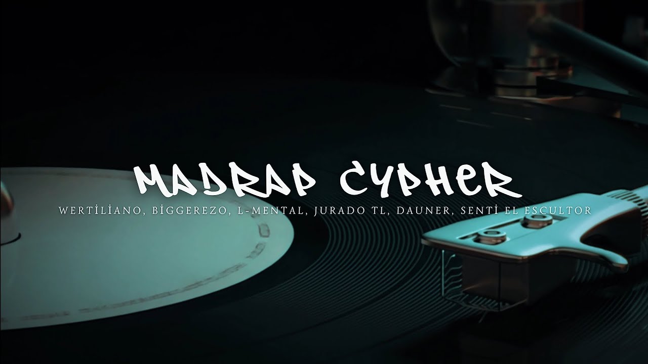 MadRap Cypher: Dauner, Wertiliano, L-Mental, Biggerezo, Senti el Escultor, Jurado TL, prod by BigDam