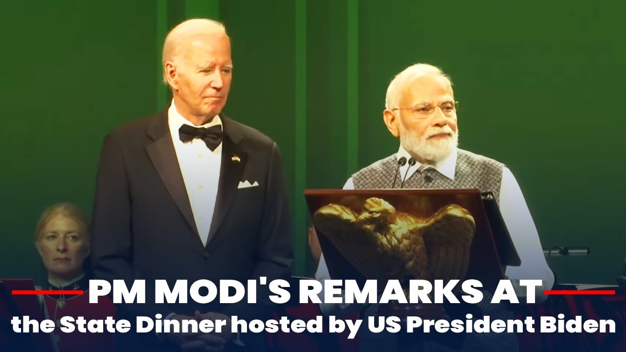 PM Modi's remarks at the State Dinner hosted by US President Biden