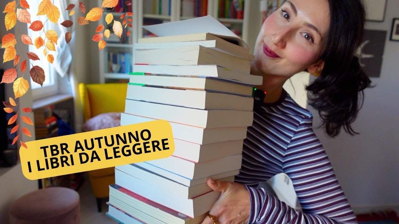 Quanti e quali libri legger&ograve; entro la fine dell'anno? - #TBR AUTUNNO