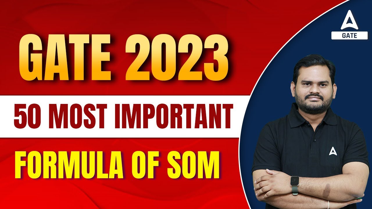 50 MOST IMPORTANT FORMULA OF SOM | GATE 2023 | BY MUKESH SIR