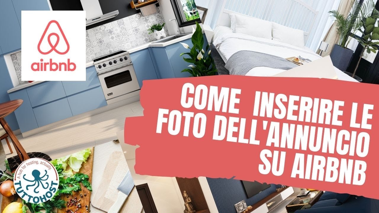 Come inserire le foto del nostro annuncio su Airbnb