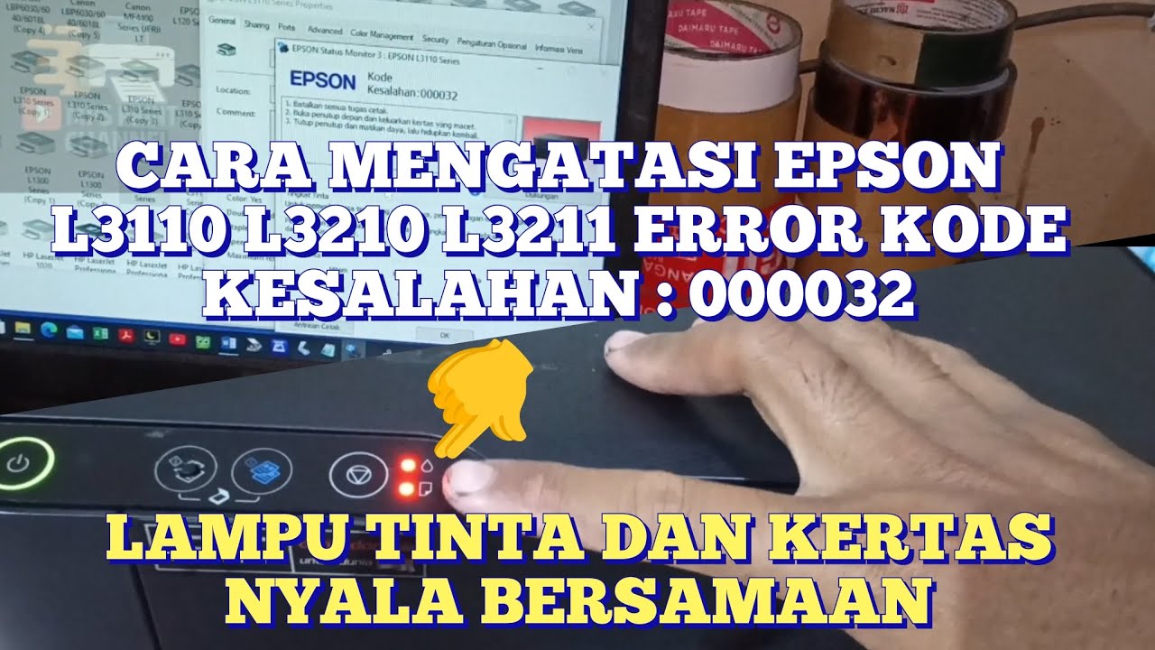 CARA MENGATASI EPSON L3110 KODE KESALAHAN 000032